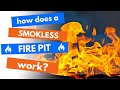 How does a smokeless fire pit work?