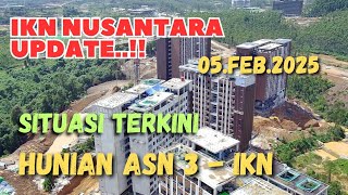 IKN Nusantara!!! Intip Situasi Terkini Proyek Hunian ASN 3  #ikn