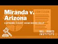 Miranda v. Arizona | BRI's Homework Help Series