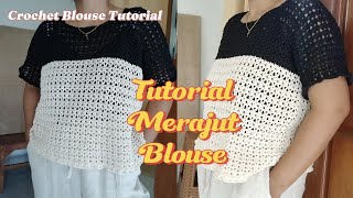 Crochet//Tutorial Merajut Blouse - Crochet Blouse Tutorial