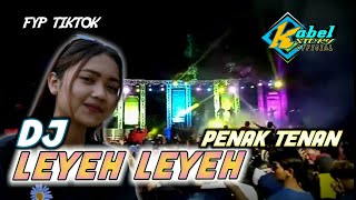 DJ LEYEH LEYEH penak tenan Dj Slow Bass Lagu Jawa Jinggle Noise Audio Jombang