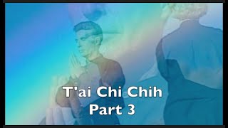 T'ai Chi Chih - Part 3