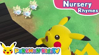 Hickory Dickory Dock | Nursery Rhyme | Kids Song | Pokémon Kids TV​