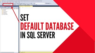 Set Default Database in SQL server