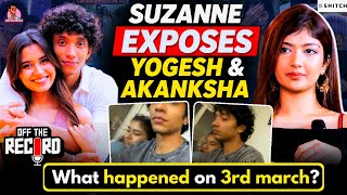 Suzanne's EXPLOSIVE EXPOSE on Yogesh Rawat & Akanksha Choudhary; LEAKS Chat, Threat, Cheating, Video