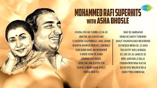Mohammed Rafi Superhits with Asha Bhosle | Chura Liya Hai | Abhi Na Jao Chhod Kar | O Haseena