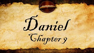 Daniel Chapter 9 | KJV Audio (With Text)