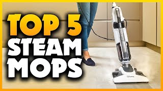 Top 5 Best Steam Mops 2023 [Don't Buy Until You Watch This]