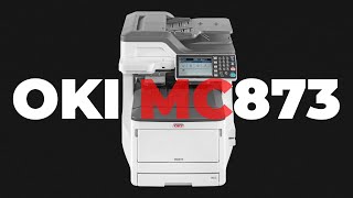 OKI MC873 A3 LED Colour Multifunction Printer