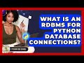What Is An RDBMS For Python Database Connections? - Python Code School