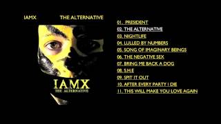 IAMX - The Alternative