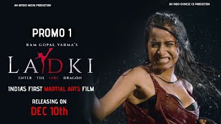 Ladki Movie Promo-1 || First Indian Martial Arts Film  || RGV || POOJA BHALEKAR || RGV's Ladki