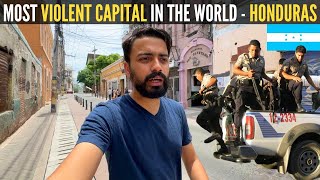 Most VIOLENT City in the WORLD - Tegucigalpa, Honduras 🇭🇳