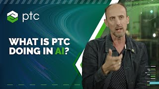What is PTC doing in AI?
