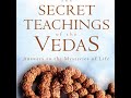 SECRET TEACHINGS OF THE VEDAS