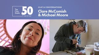 Clay and Conversations with Clare McComish and Michael Moore