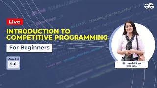 Competitive programming for beginners : String Continued | GeeksforGeeks School