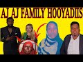 AJ FAMILY OO HOOYADIIS IYO WALAASHIIS U EG LA KEENAY LANA SHEEGAY INUU BEESHA RAXANWEYN YAHAY