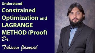 Constrained Optimization and Lagrange Method (Proof)