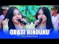 OBATI RINDUKU - Laila Ayu - OM NIRWANA COMEBACK | DHEHAN PRO AUDIO