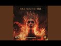 Rise From The Fire