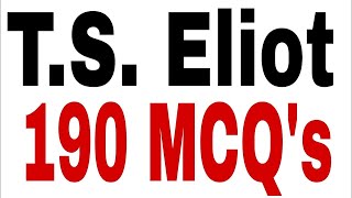 T.S. Eliot MCQs l T.S. Eliot l T.S. Eliot Quiz l MCQs on T S Eliot l English Lectureship