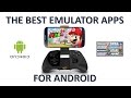 The Best Emulators on Android! The Best Emulators on Android!