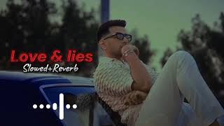 Love and Lies Lo-fi Song - Jass Manak ❣️