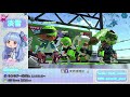 【スプラトゥーン2】とにかく突撃.52ガロンっ！！ガチマッチ【生放送】