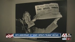 65TH anniversary of "Dewey defeats Truman" mistake