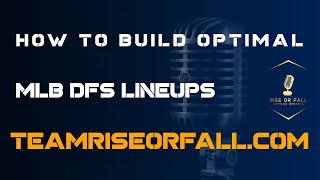 HOW TO BUILD OPTIMAL MLB DFS DRAFTKINGS LINEUPS | FANDUEL MLB DFS LINEUP FANTASY CRUNCHER TUTORIAL