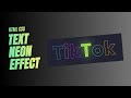 Text Neon Effect - HTML CSS Tutorial
