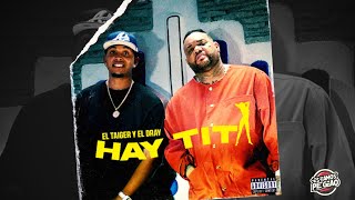 HAY TITA - EL TAIGER X EL DRAY (VIDEO PROMO OFICIAL )