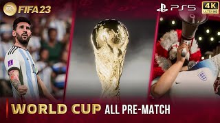FIFA 23 | All World Cup Pre-Match Cutscenes | PS5™ 4K 60FPS