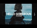 Cian Ducrot - Hello Gorgeous (Lyrics)