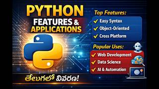 Python Features and Applications Explained | Why Python is So Popular? | Python in Telugu