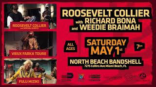 Afro Roots Fest - Miami Beach May 1, 2021 Roosevelt Collier with Richard Bona, Weedie Braimah & more