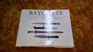 'Bayonets: An Illustrated History' by Martin J. Brayley