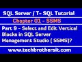 How to Select and Edit Vertical Blocks in SSMS - SQL Server / T-SQL Tutorial Part 9