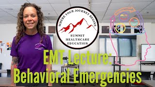 EMT Lecture: Behavioral Emergencies