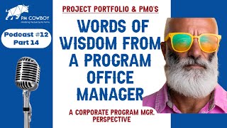 P12.14  Words of wisdom program office managers