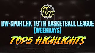 DwBL 19TH (Weekdays) - TOP5 HIGHLIGHT WEEK4