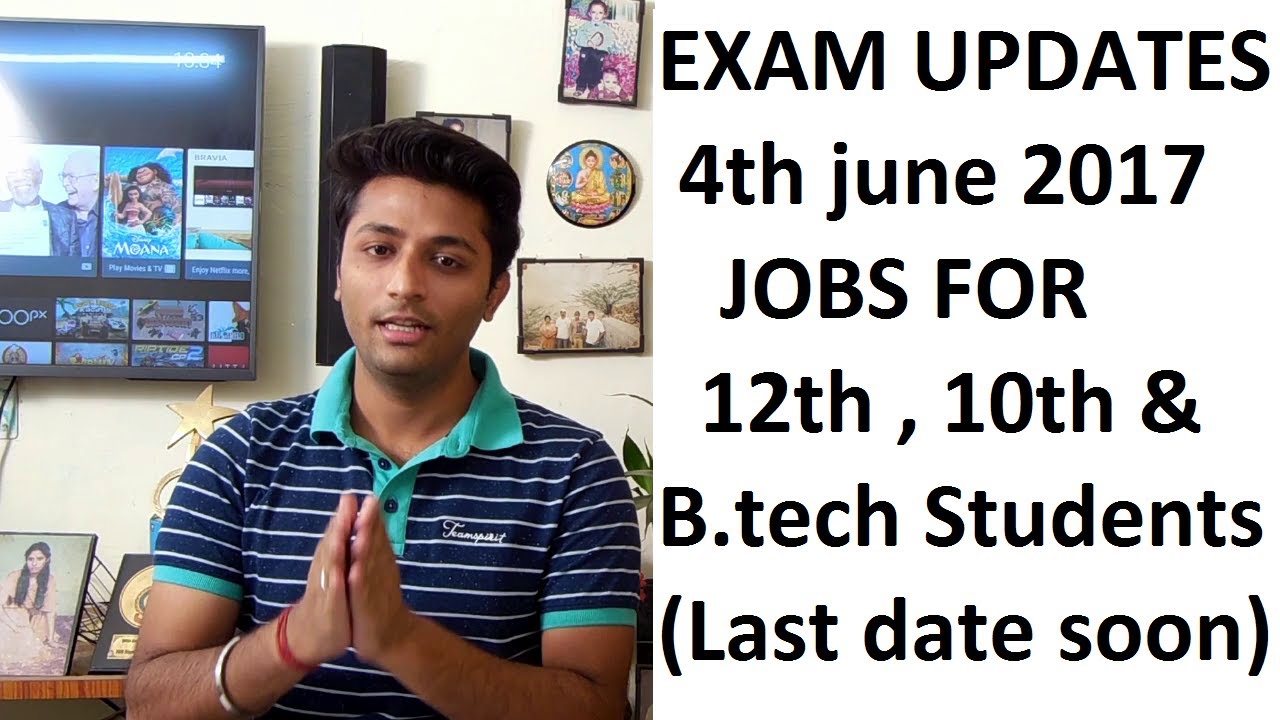 Exam News # 2:- Special Jobs For Jobs For 10th , 12th And B.tech ...