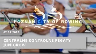 | 02.07.2023 | Niedziela | Centralne Kontrolne Regaty Juniorów