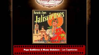 Pepe Gutiérrez & Memo Quintero – Las Copetonas