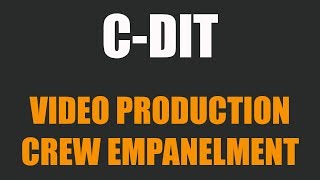 C-DIT recruiting Video Production Crew in Thiruvananthapuram I Government Jobs 2019