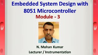 Embedded system Design with 8051 Microcontroller Module 3