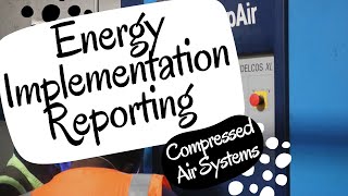 COMPRESSED AIR SYSTEMS LOGGING - ECM IMPLEMENTATION REPORTING