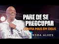 IMPOSSÍVEL você não MUDAR DE VIDA com essa PREGAÇÃO ! | Pastora Sandra Alves