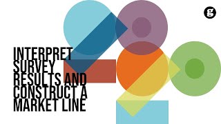 Interpret Survey Results and Construct a Market Line